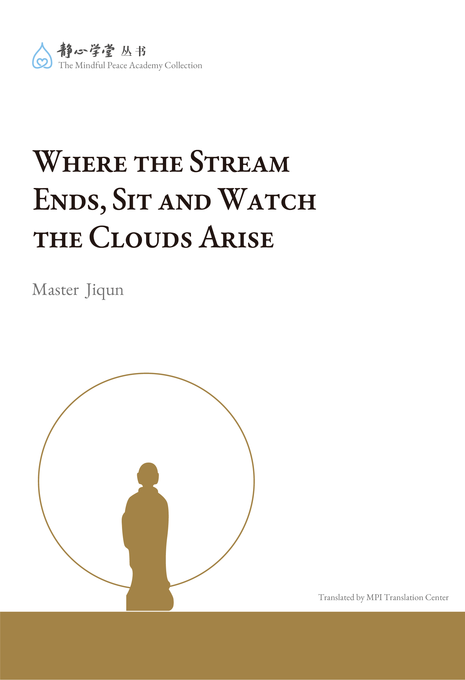 Where the Stream Ends, Sit and Watch the Clouds Arise cover